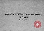 Image of Adolf Hitler shaking hands with Petain in Montoire France, 1940, second 3 stock footage video 65675053449
