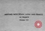 Image of Adolf Hitler shaking hands with Petain in Montoire France, 1940, second 6 stock footage video 65675053449