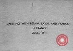 Image of Adolf Hitler shaking hands with Petain in Montoire France, 1940, second 7 stock footage video 65675053449
