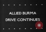 Image of Chinese 38th Infantry Division captures key city Bhamo Burma, 1944, second 4 stock footage video 65675053545