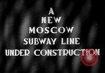 Image of excavation of a subway tunnel Moscow Russia Soviet Union, 1946, second 4 stock footage video 65675054035