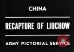 Image of Chinese recapture Liuchow Liuchow China, 1945, second 6 stock footage video 65675054935