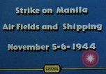 Image of attack on airfields Manila Philippines, 1944, second 8 stock footage video 65675055360