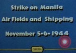 Image of attack on airfields Manila Philippines, 1944, second 10 stock footage video 65675055360