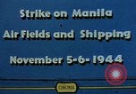 Image of attack on airfields Manila Philippines, 1944, second 12 stock footage video 65675055360