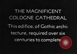 Standbild Kölner Dom Köln Deutschland, 1937, aus Sekunde 10 historischem Filmmaterial Videoclip 65675055445
