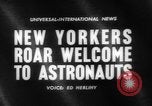 Immagine di Benvenuto di astronauti americani New York United States USA, 1962, secondo 4 filmato di repertorio 65675055879