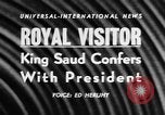 Image of King Abdul Saud United States USA, 1957, second 15 stock footage video 65675055941