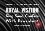 Image of King Abdul Saud United States USA, 1957, second 18 stock footage video 65675055941