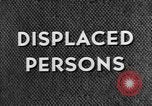 Image of displaced persons camps with World War 2 refugees Europe, 1945, second 57 stock footage video 65675056099