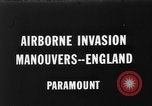 Standbild Airborne Invasion Manöver Vereinigtes Königreich, 1944, aus Sekunde 1 historischem Filmmaterial Videoclip 65675056363