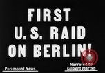 Image premier raid aérien par États-Unis Berlin Allemagne, 1944, de la seconde 7 séquences d'archives historiques vidéo 65675056364
