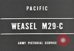 Image of Weasel M-29C Pacific Theater, 1944, second 7 stock footage video 65675057689