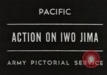 Image of Battle of Iwo Jima Iwo Jima, 1945, second 27 stock footage video 65675057826
