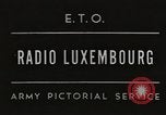 Image of Radio Luxembourg Luxembourg, 1944, second 4 stock footage video 65675057829