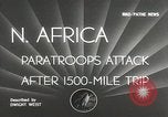 Image of American Paratroopers North Africa, 1942, second 3 stock footage video 65675058490