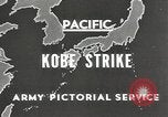 Image of drop bombs Kobe Japan, 1945, second 1 stock footage video 65675058494
