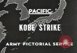 Image of drop bombs Kobe Japan, 1945, second 7 stock footage video 65675058494