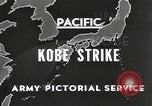 Image of drop bombs Kobe Japan, 1945, second 8 stock footage video 65675058494