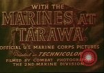 Image of United States 2nd Marine Division Tarawa Gilbert Islands, 1944, second 12 stock footage video 65675058541