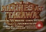 Image of United States 2nd Marine Division Tarawa Gilbert Islands, 1944, second 15 stock footage video 65675058541