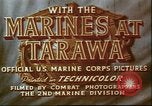 Image of United States 2nd Marine Division Tarawa Gilbert Islands, 1944, second 19 stock footage video 65675058541