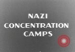 Image of Concentration Camp image affidavits Europe, 1945, second 6 stock footage video 65675058577