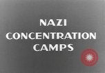 Image of Concentration Camp image affidavits Europe, 1945, second 11 stock footage video 65675058577