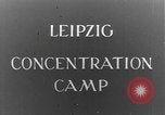 Image of concentration camp Leipzig Germany, 1945, second 4 stock footage video 65675058578