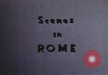 Standbild Szenen von Rom während Zweiten Weltkrieg Rom Italien, 1944, aus Sekunde 3 historischem Filmmaterial Videoclip 65675058908