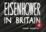 Image of General Dwight David Eisenhower London England United Kingdom, 1943, second 7 stock footage video 65675059172
