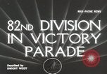 Immagine di Ottantaduesima AirBorne Division homecoming parade New York City USA, 1946, secondo 4 filmato di repertorio 65675059429