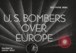 Standbild B-17 Flugzeuge europäische Theater, 1942, aus Sekunde 5 historischem Filmmaterial Videoclip 65675059552