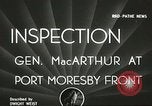 Standbild General Douglas Macarthur Port Moresby Papua Neu Guinea, 1944, aus Sekunde 5 historischem Filmmaterial Videoclip 65675059612