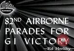 Immagine di Ottantaduesima Airborne Division New York City USA, 1946, secondo 4 filmato di repertorio 65675059956
