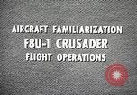 Image of F8U-1 Crusader fighter plane United States USA, 1962, second 18 stock footage video 65675060529