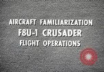 Image of F8U-1 Crusader fighter plane United States USA, 1962, second 20 stock footage video 65675060529