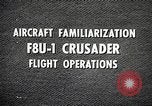 Image of F8U-1 Crusader fighter plane United States USA, 1962, second 23 stock footage video 65675060529