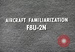 Image of F8U-2N Crusader fighter plane United States USA, 1961, second 18 stock footage video 65675060536