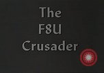 Image of F8U-2N Crusader fighter plane United States USA, 1957, second 26 stock footage video 65675060540