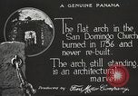 Standbild Bogen von Sankt Domingo Kirche Panama, 1919, aus Sekunde 5 historischem Filmmaterial Videoclip 65675060962