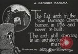 Standbild Bogen von Sankt Domingo Kirche Panama, 1919, aus Sekunde 10 historischem Filmmaterial Videoclip 65675060962
