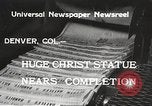 Image of huge statue of Christ Denver Colorado USA, 1934, second 5 stock footage video 65675061010