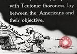 Image of US forces in Meuse-Argonne World War 1 France, 1918, second 8 stock footage video 65675061248