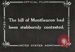 Standbild US-Truppen nehmen Montfaucon Hill Frankreich, 1918, aus Sekunde 3 historischem Filmmaterial Videoclip 65675061251
