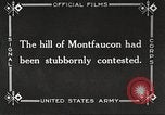Standbild US-Truppen nehmen Montfaucon Hill Frankreich, 1918, aus Sekunde 8 historischem Filmmaterial Videoclip 65675061251