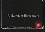 Image of Herbecourt Church France, 1916, second 15 stock footage video 65675061257