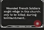 Image of Herbecourt Church France, 1916, second 56 stock footage video 65675061257