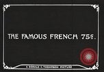 Image of French troops France, 1916, second 32 stock footage video 65675061264