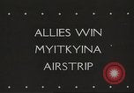 Image of General Joseph Stilwell Myitkyina Burma, 1944, second 31 stock footage video 65675061525